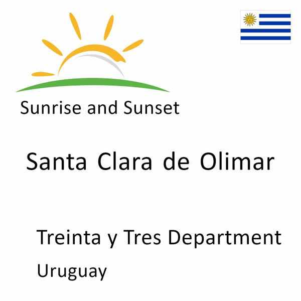 Sunrise and sunset times for Santa Clara de Olimar, Treinta y Tres Department, Uruguay