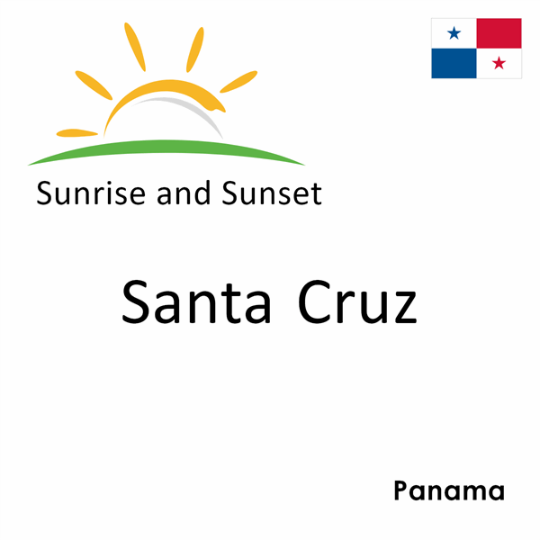 Sunrise and sunset times for Santa Cruz, Panama