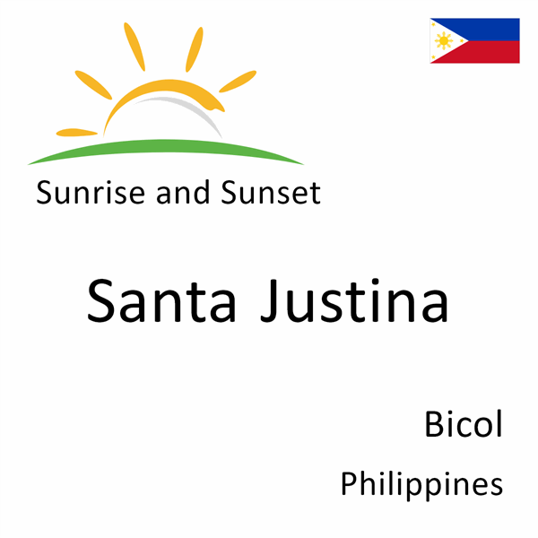 Sunrise and sunset times for Santa Justina, Bicol, Philippines