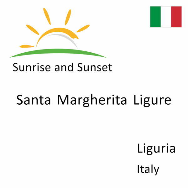 Sunrise and sunset times for Santa Margherita Ligure, Liguria, Italy