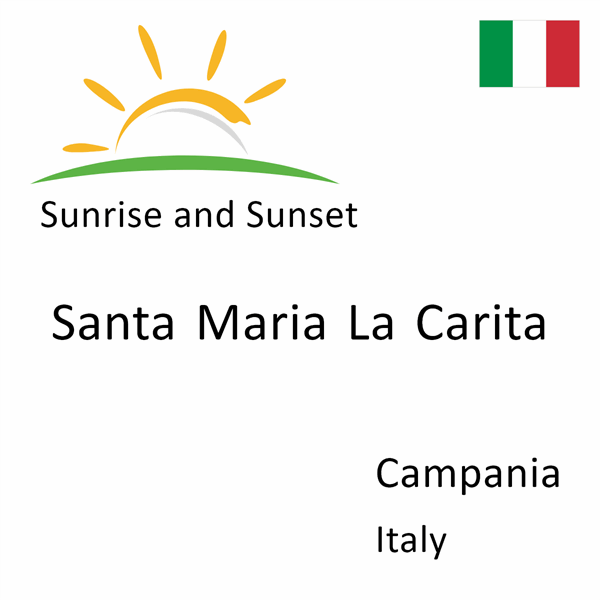 Sunrise and sunset times for Santa Maria La Carita, Campania, Italy