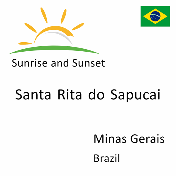 Sunrise and sunset times for Santa Rita do Sapucai, Minas Gerais, Brazil