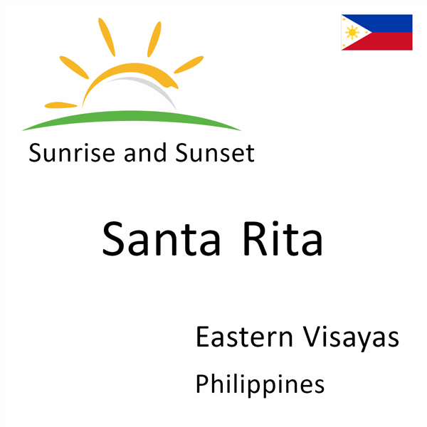 Sunrise and sunset times for Santa Rita, Eastern Visayas, Philippines