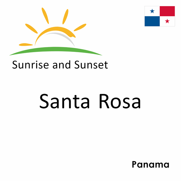 Sunrise and sunset times for Santa Rosa, Panama