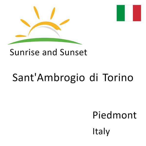 Sunrise and sunset times for Sant'Ambrogio di Torino, Piedmont, Italy