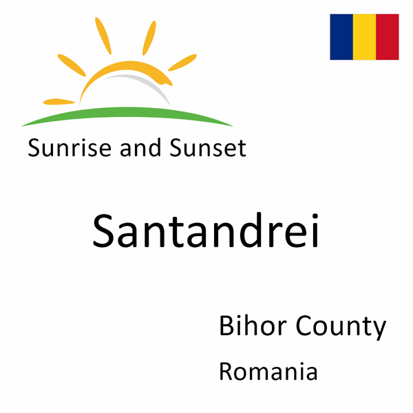Sunrise and sunset times for Santandrei, Bihor County, Romania