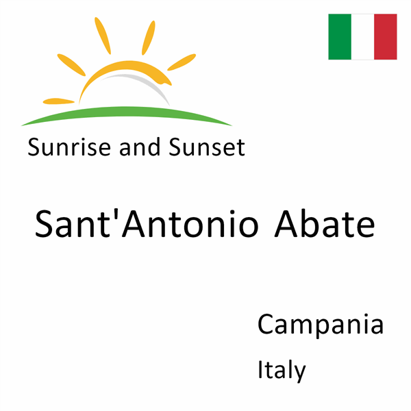 Sunrise and sunset times for Sant'Antonio Abate, Campania, Italy