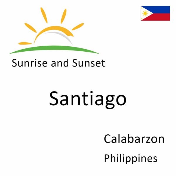 Sunrise and sunset times for Santiago, Calabarzon, Philippines