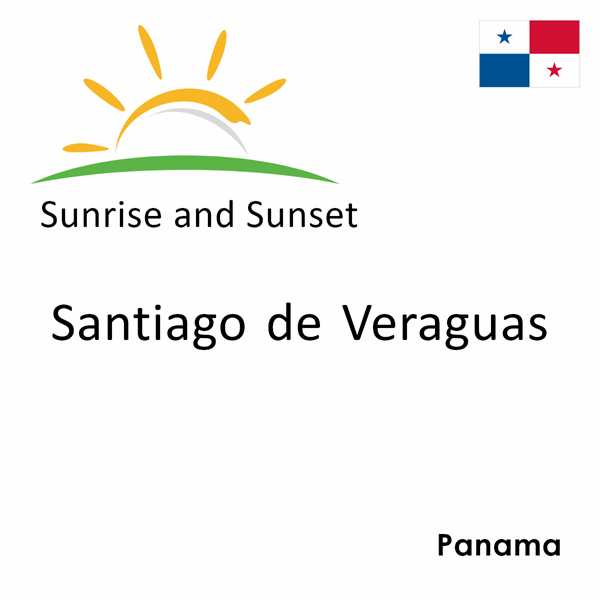 Sunrise and sunset times for Santiago de Veraguas, Panama