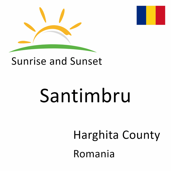 Sunrise and sunset times for Santimbru, Harghita County, Romania