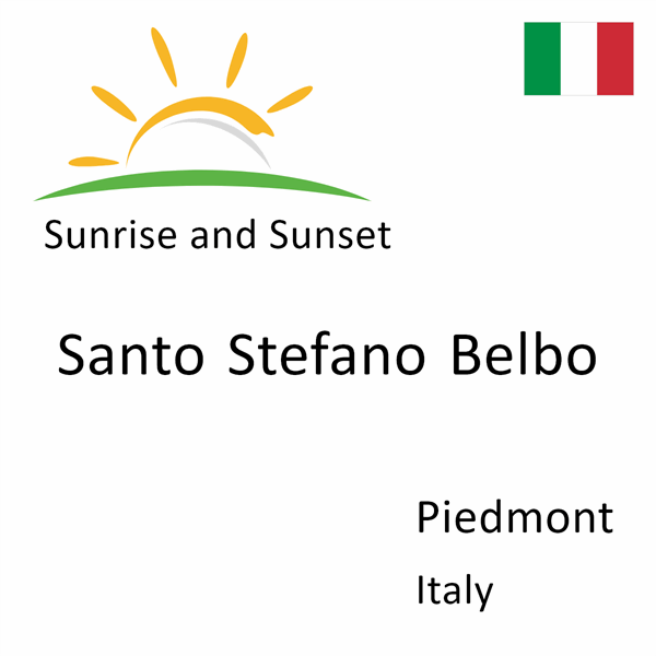 Sunrise and sunset times for Santo Stefano Belbo, Piedmont, Italy