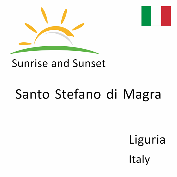 Sunrise and sunset times for Santo Stefano di Magra, Liguria, Italy