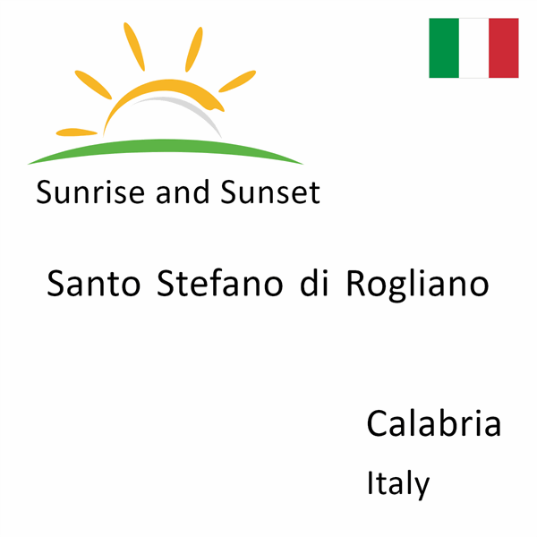 Sunrise and sunset times for Santo Stefano di Rogliano, Calabria, Italy