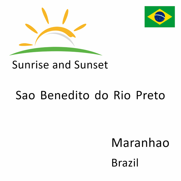 Sunrise and sunset times for Sao Benedito do Rio Preto, Maranhao, Brazil
