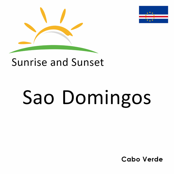 Sunrise and sunset times for Sao Domingos, Cabo Verde