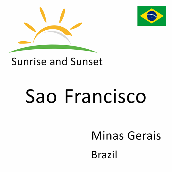 Sunrise and sunset times for Sao Francisco, Minas Gerais, Brazil