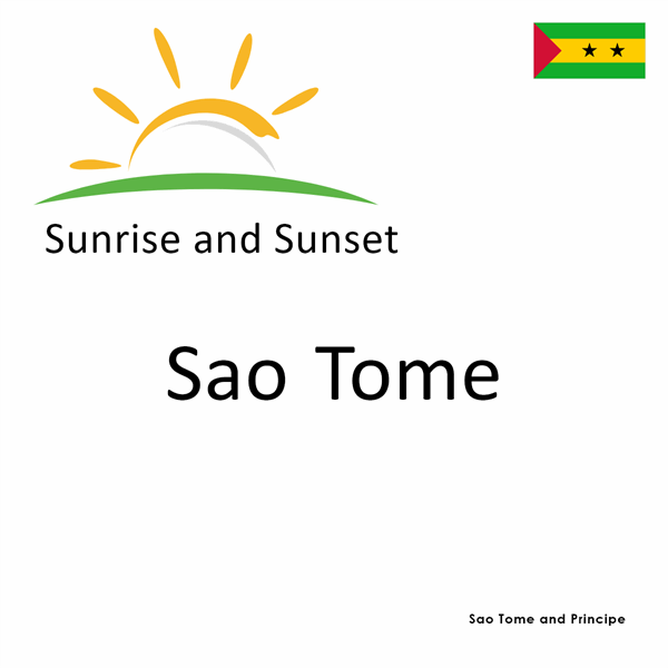Sunrise and sunset times for Sao Tome, Sao Tome and Principe