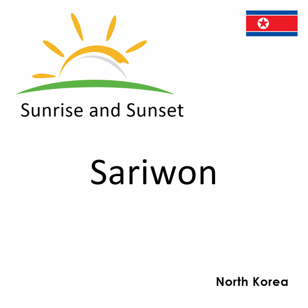 Sunrise and sunset times for Sariwon, North Korea