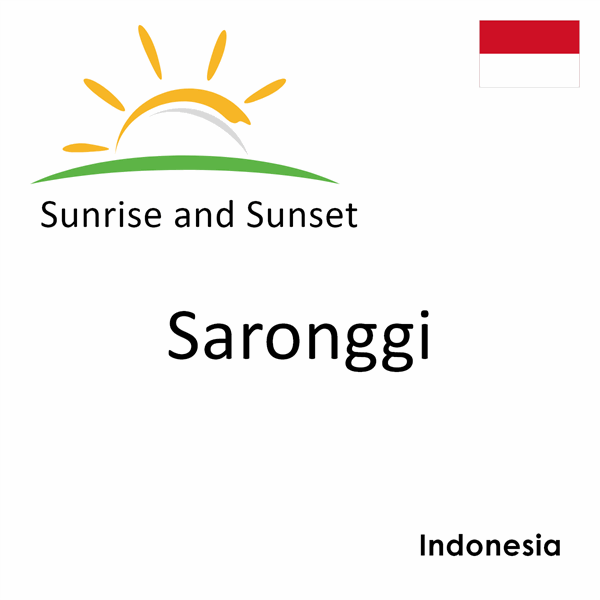 Sunrise and sunset times for Saronggi, Indonesia