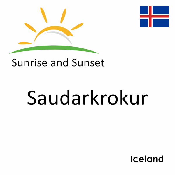Sunrise and sunset times for Saudarkrokur, Iceland