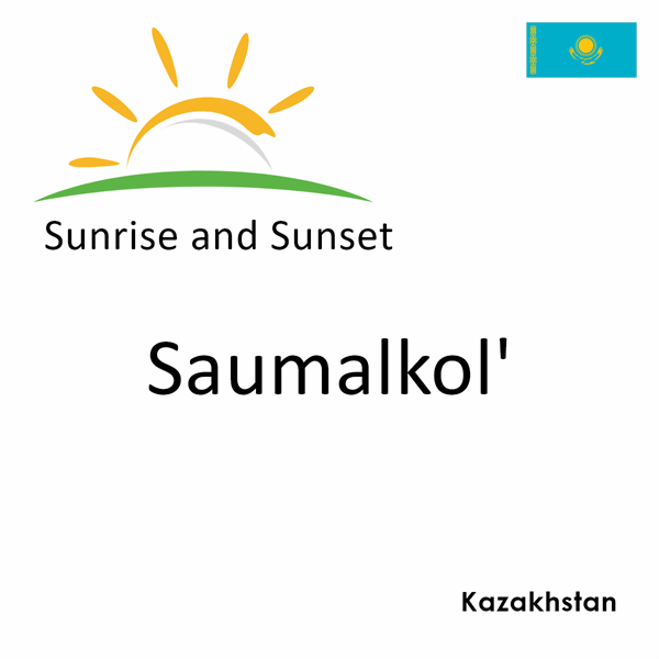 Sunrise and sunset times for Saumalkol', Kazakhstan