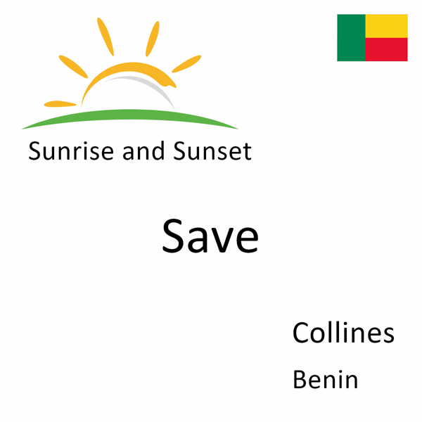 Sunrise and sunset times for Save, Collines, Benin