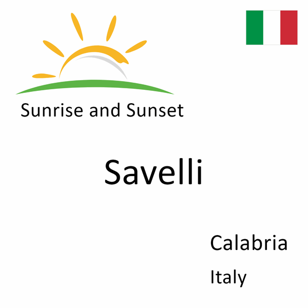 Sunrise and sunset times for Savelli, Calabria, Italy