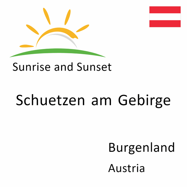 Sunrise and sunset times for Schuetzen am Gebirge, Burgenland, Austria