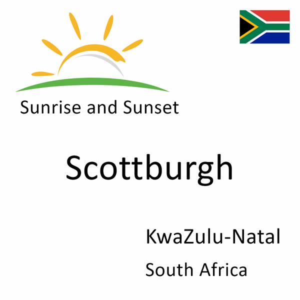 Sunrise and sunset times for Scottburgh, KwaZulu-Natal, South Africa