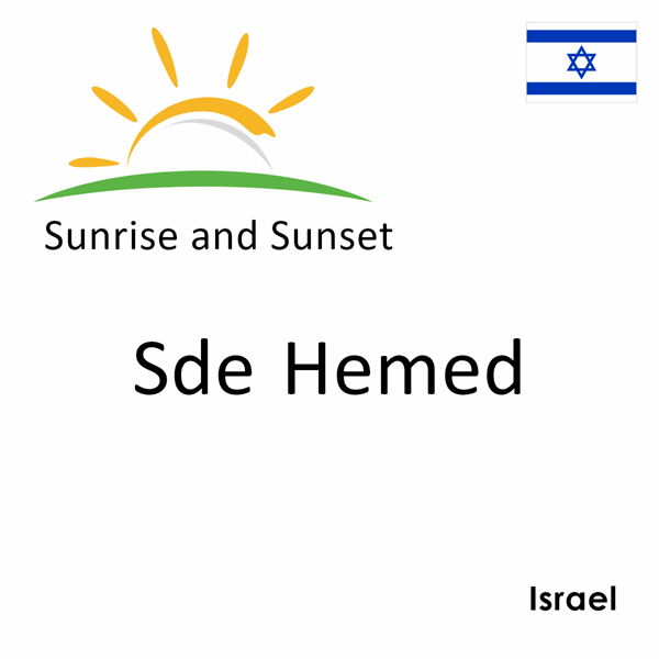 Sunrise and sunset times for Sde Hemed, Israel