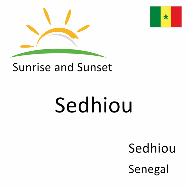 Sunrise and sunset times for Sedhiou, Sedhiou, Senegal