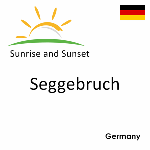 Sunrise and sunset times for Seggebruch, Germany