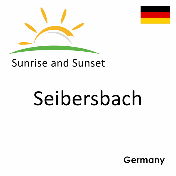 Sunrise and sunset times for Seibersbach, Germany