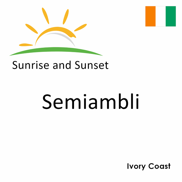 Sunrise and sunset times for Semiambli, Ivory Coast