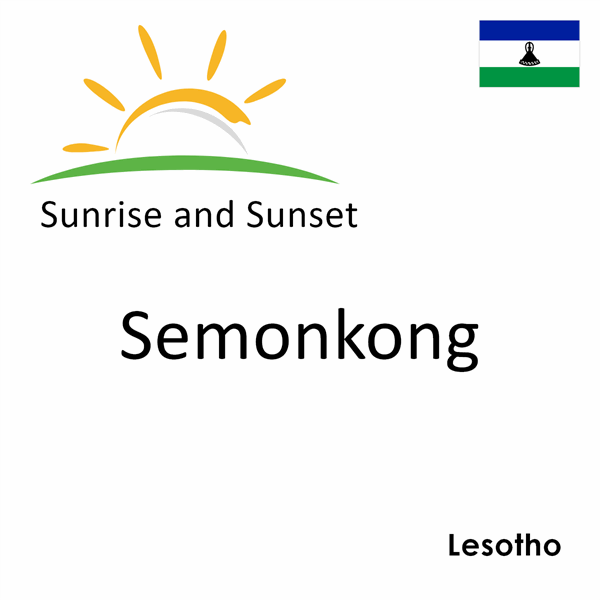 Sunrise and sunset times for Semonkong, Lesotho