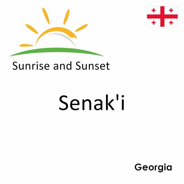 Sunrise and sunset times for Senak'i, Georgia