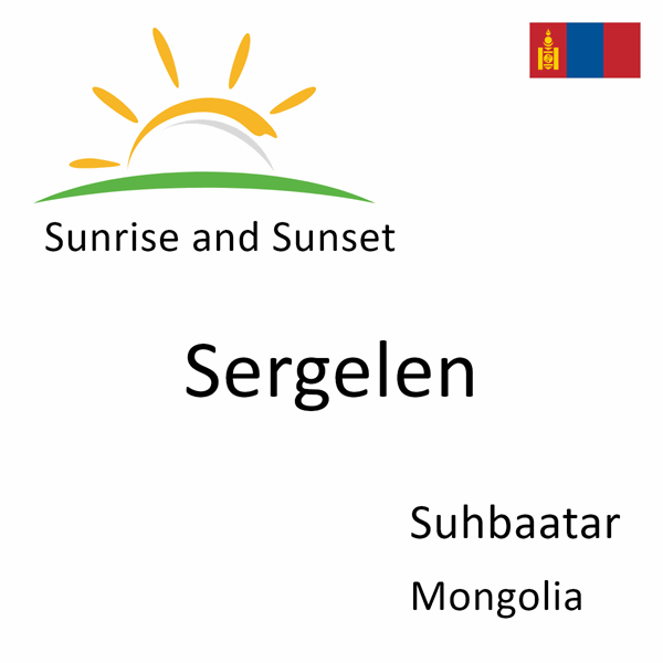 Sunrise and sunset times for Sergelen, Suhbaatar, Mongolia
