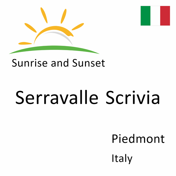 Sunrise and sunset times for Serravalle Scrivia, Piedmont, Italy