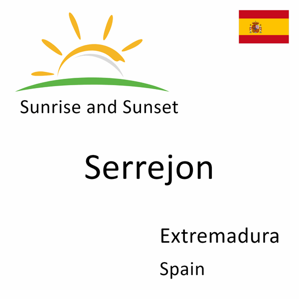 Sunrise and sunset times for Serrejon, Extremadura, Spain