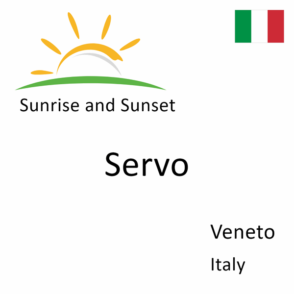 Sunrise and sunset times for Servo, Veneto, Italy