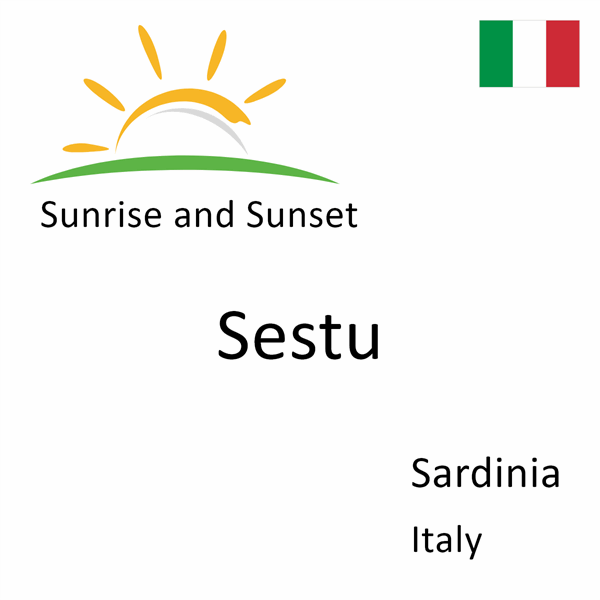 Sunrise and sunset times for Sestu, Sardinia, Italy
