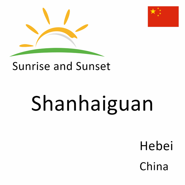 Sunrise and sunset times for Shanhaiguan, Hebei, China