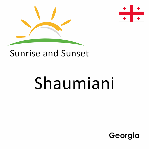 Sunrise and sunset times for Shaumiani, Georgia