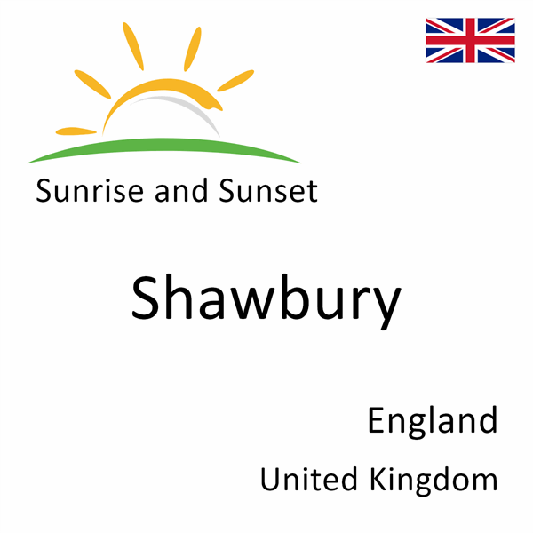 Sunrise and sunset times for Shawbury, England, United Kingdom