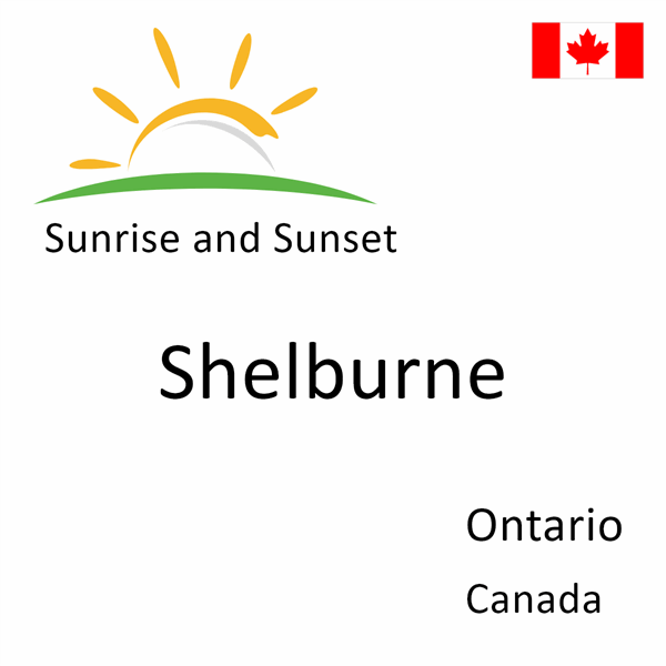 Sunrise and sunset times for Shelburne, Ontario, Canada