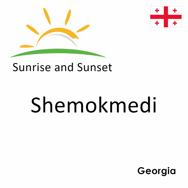 Sunrise and sunset times for Shemokmedi, Georgia