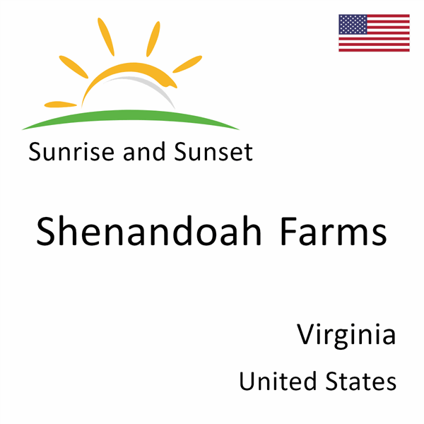 Sunrise and sunset times for Shenandoah Farms, Virginia, United States