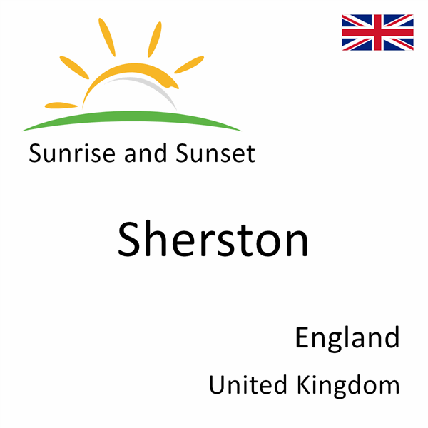 Sunrise and sunset times for Sherston, England, United Kingdom