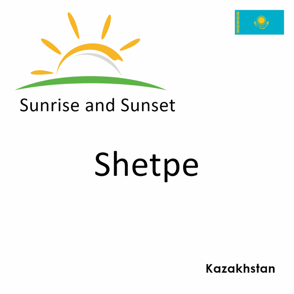 Sunrise and sunset times for Shetpe, Kazakhstan