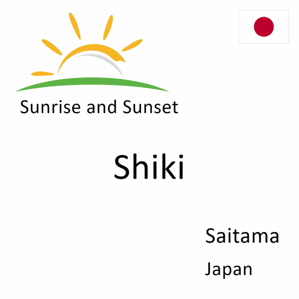 Sunrise and sunset times for Shiki, Saitama, Japan